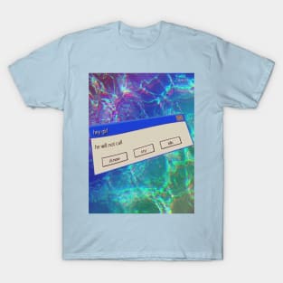 Windows 95 Pop Up / He Will Not Call Vaporwave Aesthetic T-Shirt